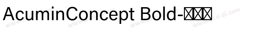 AcuminConcept Bold字体转换